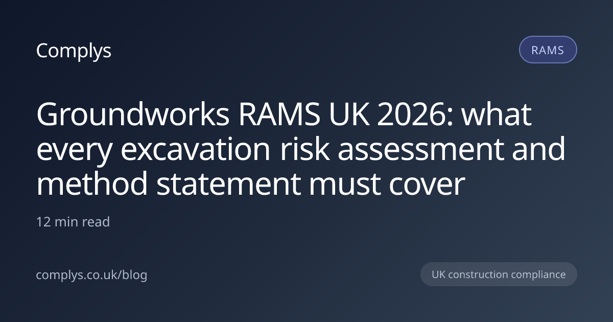 Groundworks RAMS UK 2026: what every excavation risk assessment and ...