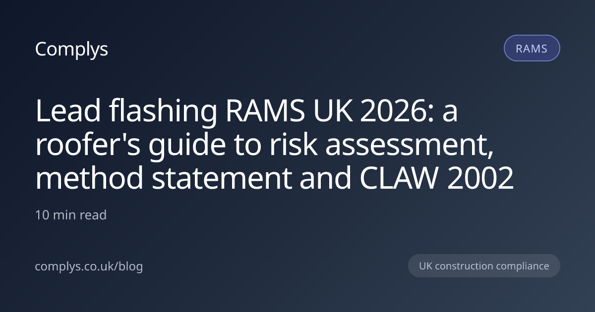 Lead flashing RAMS UK 2026: a roofer's guide to risk assessment, method ...